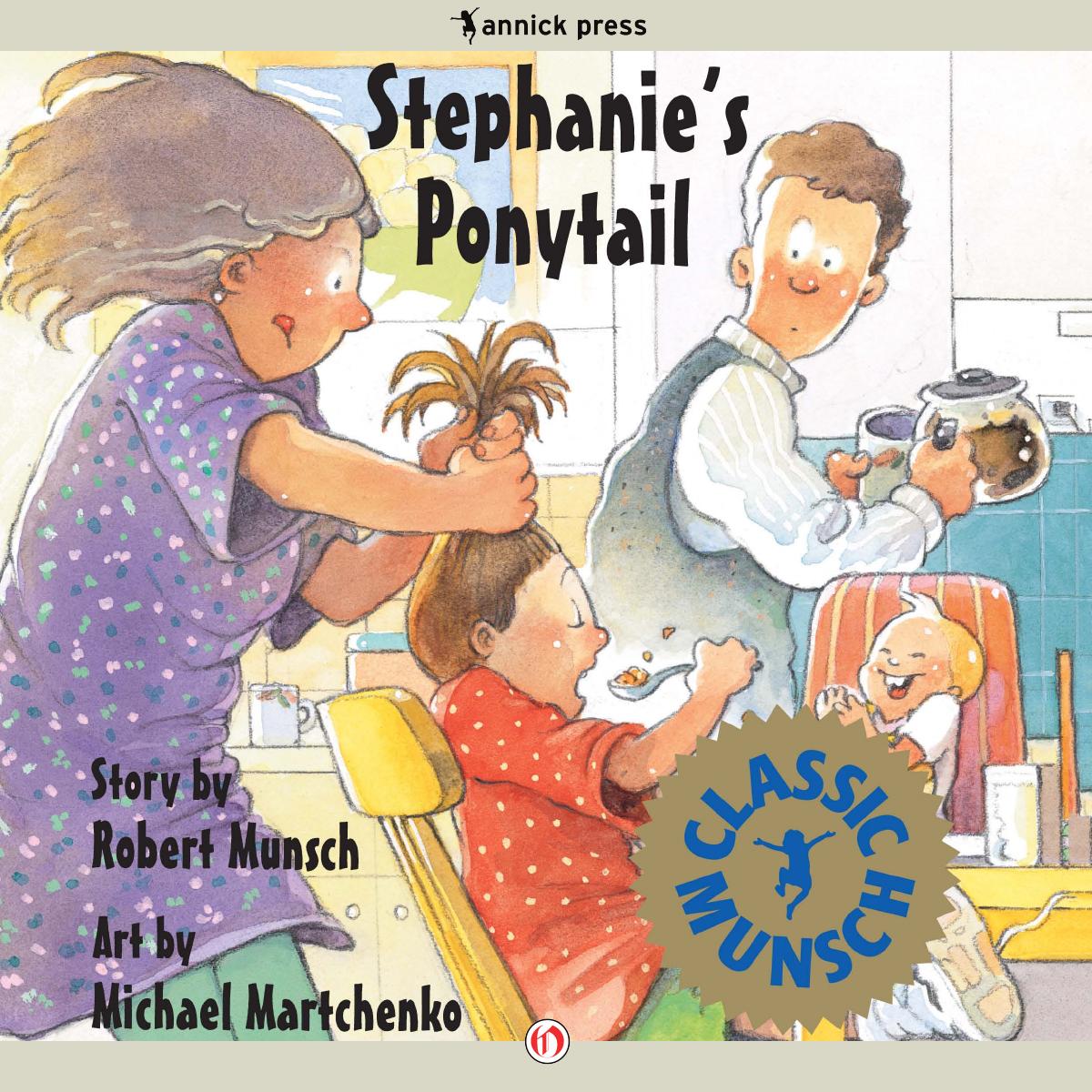Stephanies Ponytail Robert N Munsch