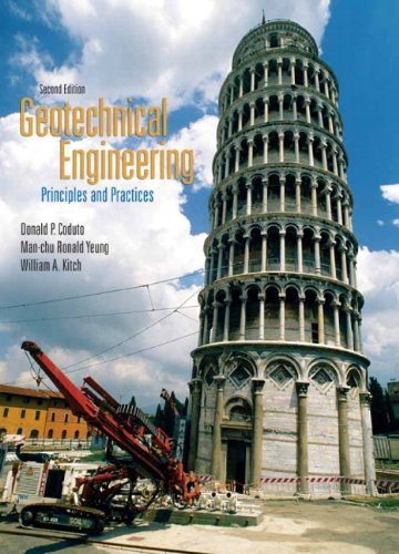 Geotechnical Engineering Principles Practices 2nd Edition Donald Coduto Manchu Ronald Yeung William Kitch
