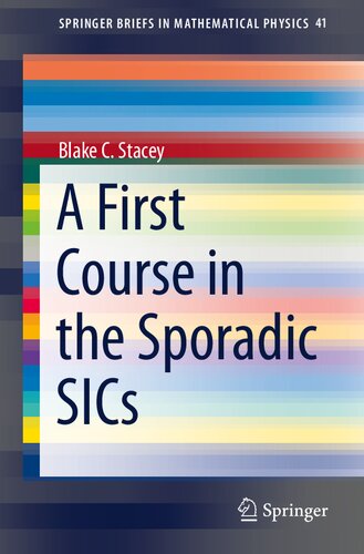 A First Course In The Sporadic Sics Blake C Stacey