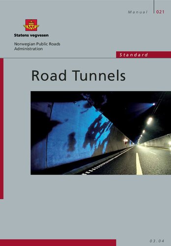 Road Tunnels Norwegian Public Roads Administration