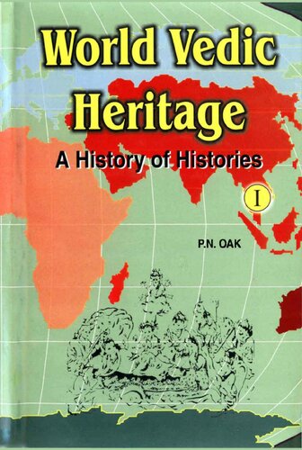 World Vedic Heritage History Of Histories P N Oak