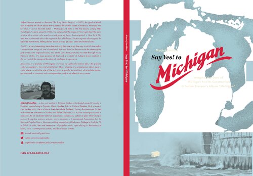 Say Yes To Michigan Image Of The State Of Michigan And Its Construction In Sufjan Stevens Album Michigan Maciej Smka Muzykologia Maciej Smka