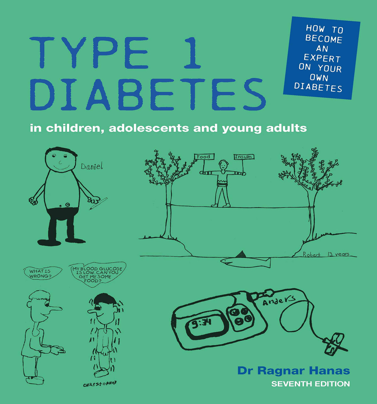 Type 1 Diabetes In Children Adolescents And Young Adults 7th Edition Ragnar Hanas
