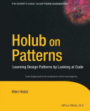 Holub On Patterns Learning Design Patterns By Looking At Code Softcover Reprint Of The Original 1st Ed Holub