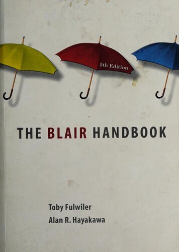 The Blair Handbook 5th Edition Toby Fulwiler Alan R Hayakawa
