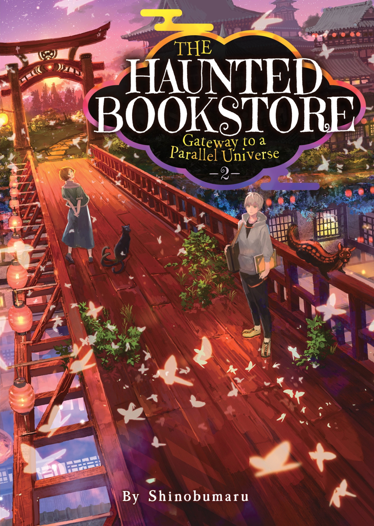 The Haunted Bookstore Gateway To A Parallel Universe Vol 2 Shinobumaru
