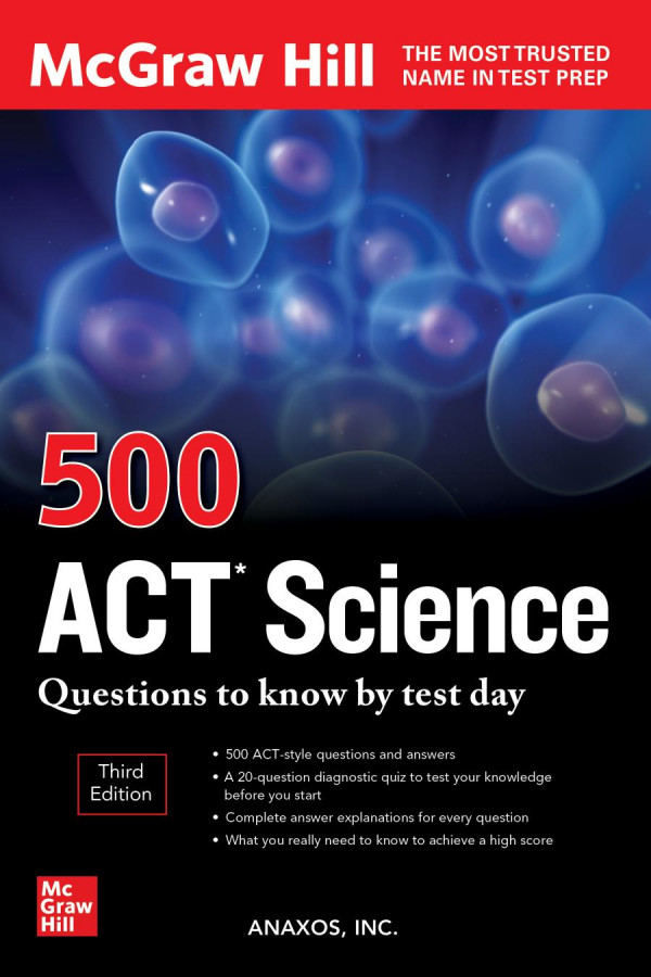 500 Act Science Questions To Know By Test Day 3rd Edition Inc Anaxos