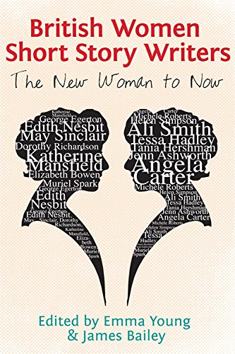 British Women Short Story Writers The New Woman To Now 1st Edition Emma Young Editor