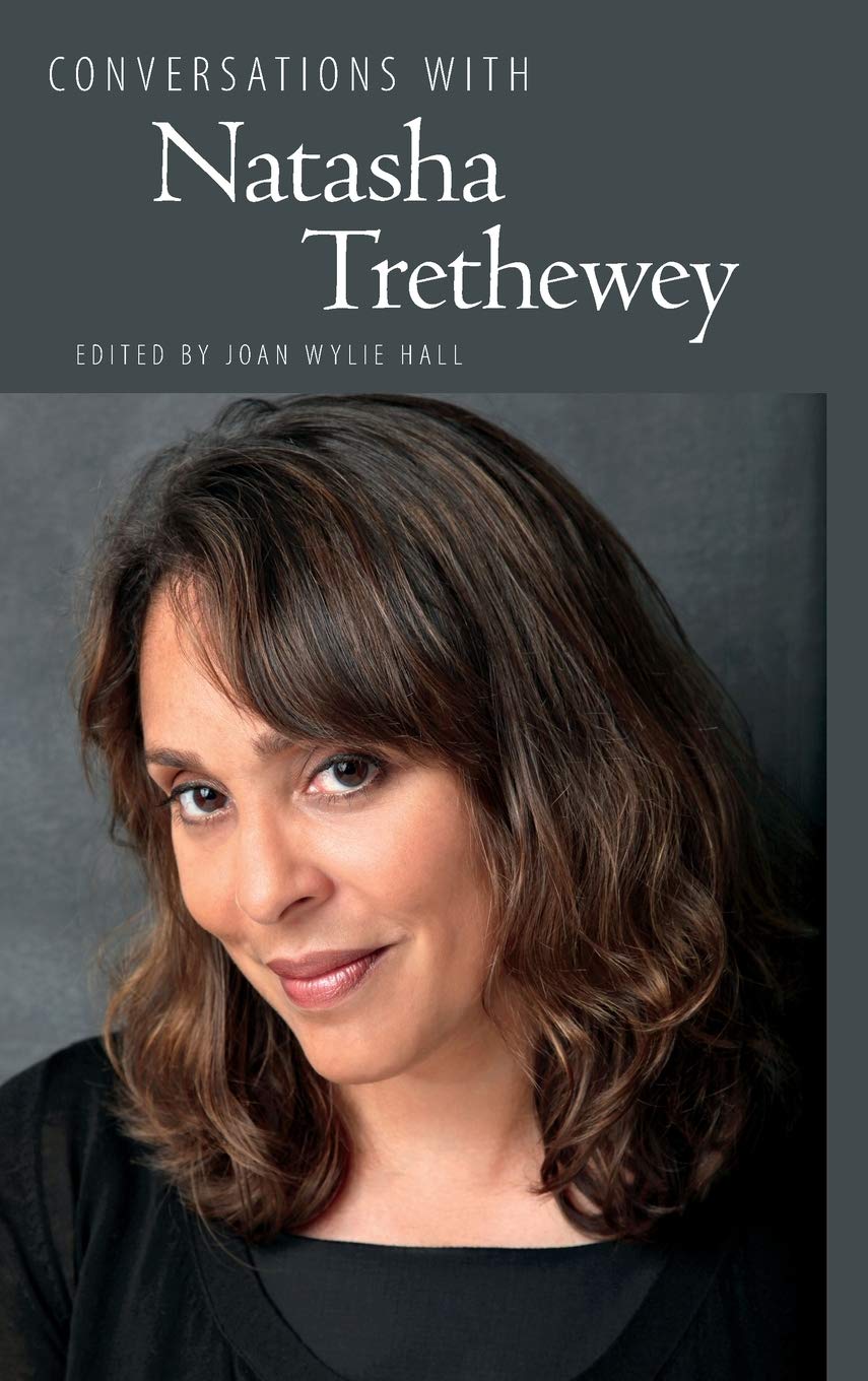 Conversations With Natasha Trethewey Joan Wylie Hall Editor