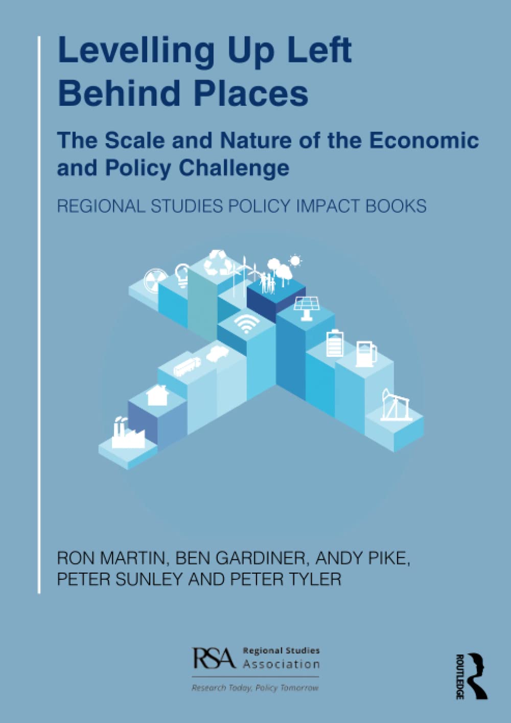 Levelling Up Left Behind Places The Scale And Nature Of The Economic And Policy Challenge Ron Martin