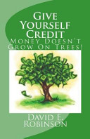 Give Yourself Credit David E Robinson
