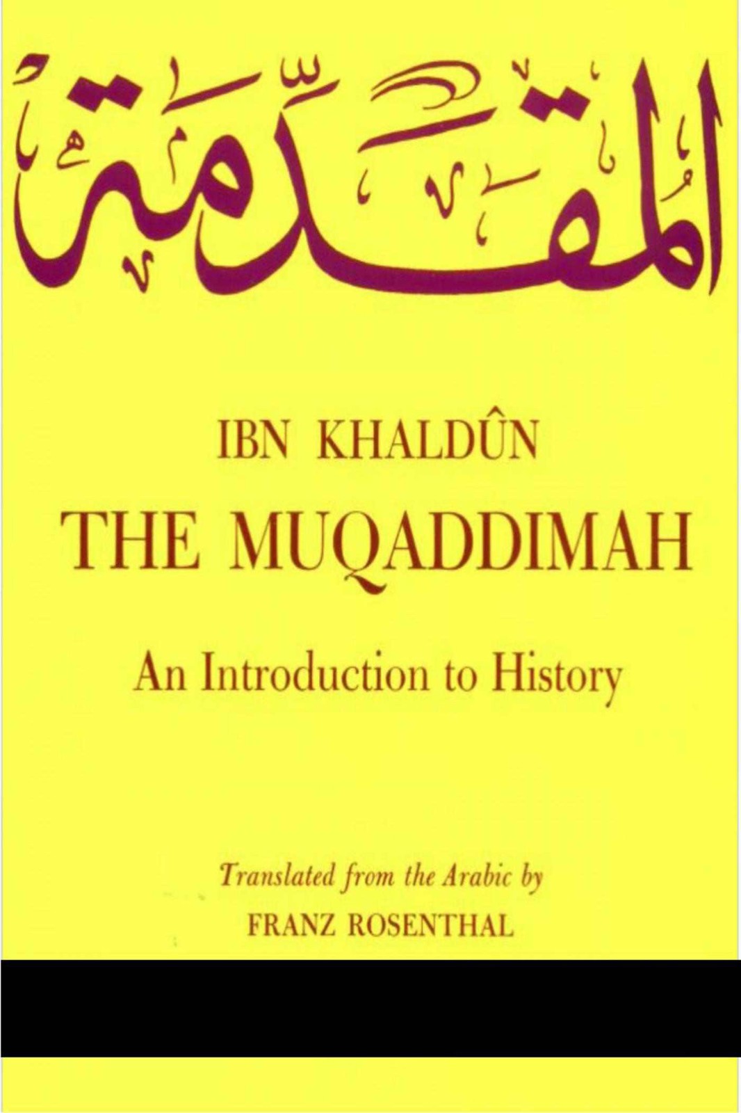 The Muqaddimah An Introduction To History Ibn Khaldun