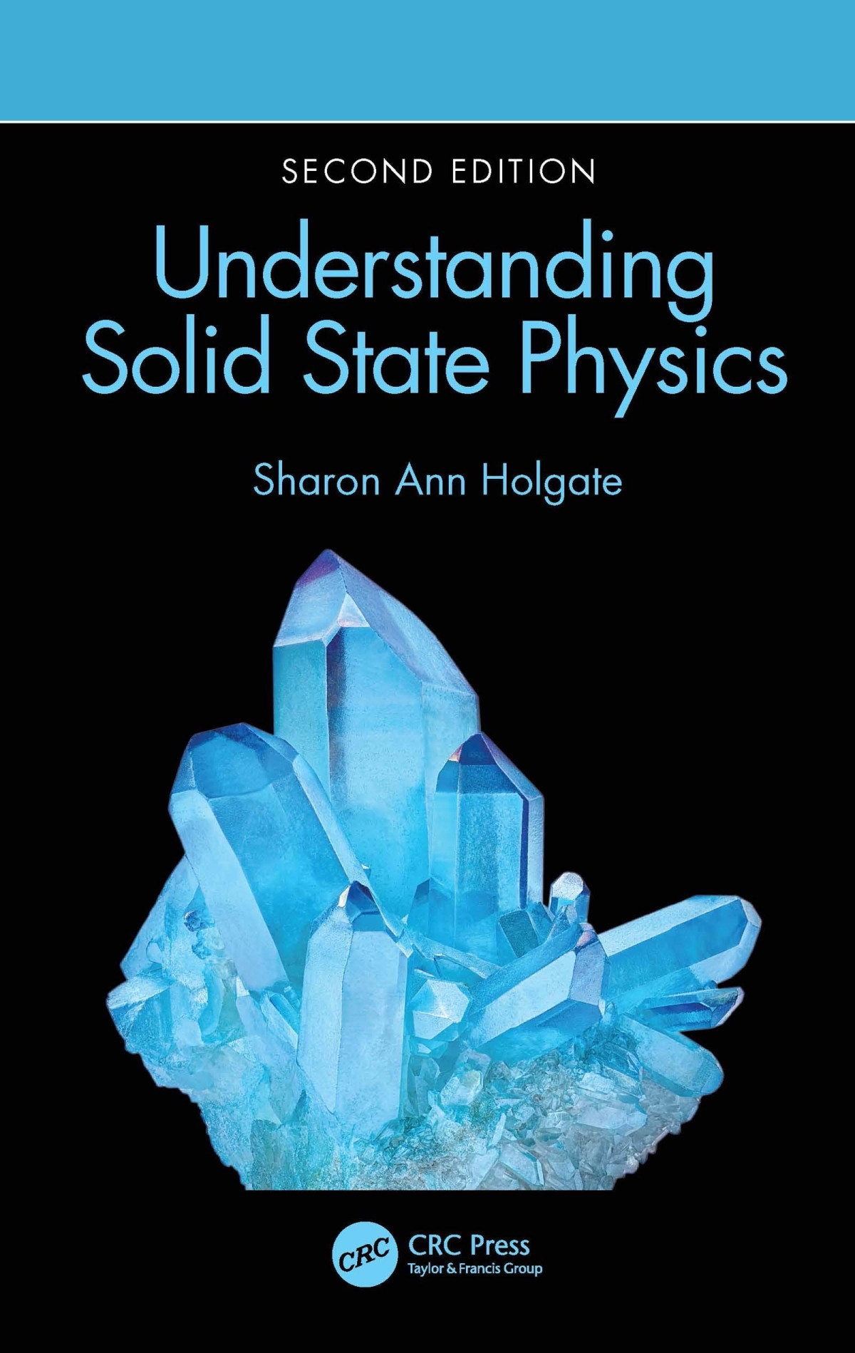 Understanding Solid State Physics 2nd Edition Sharon Ann Holgate