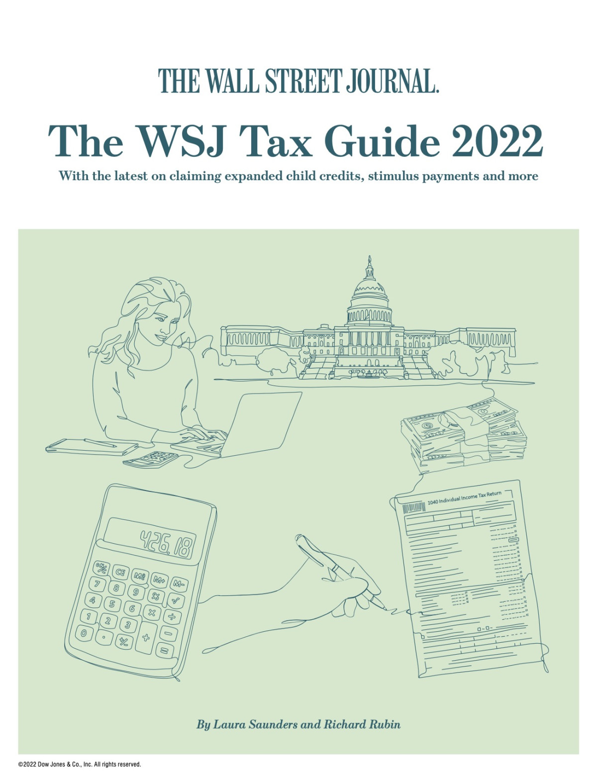 The Wsj Taxguide 2022with The Latest On Claiming Expanded Child Credits Stimulus Payments And More Laura Saunders