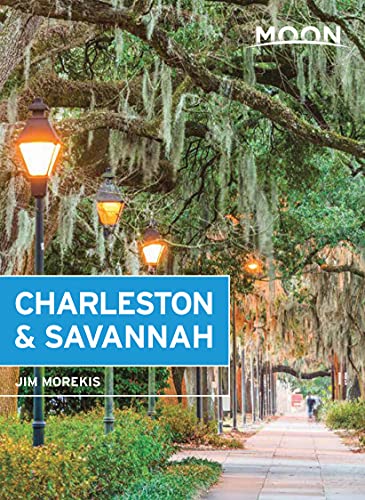 Moon Handbooks Charleston Savannah Travel Guide 9th Edition 9th Edition Jim Morekis