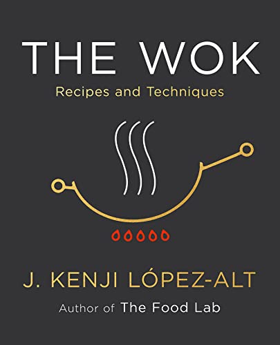The Wok Recipes And Techniques J Kenji Lpezalt