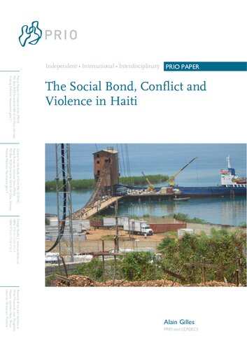 Prio Paper The Social Bond Conflict And Violence In Haiti Peace Research Institute Oslo Alain Gilles