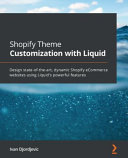 Shopify Theme Customization With Liquid Design Stateoftheart Dynamic Shopify Ecommerce Websites Ivan Djordjevic