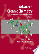 Advanced Organic Chemistry Part B Reaction And Synthesis 5th Edition Carey