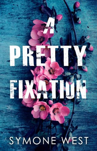 A Pretty Fixation Symone West