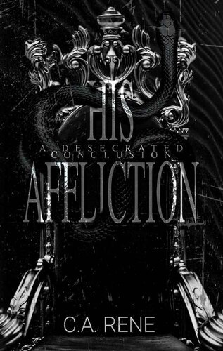 His Affliction A Desecrated Conclusion Ca Rene