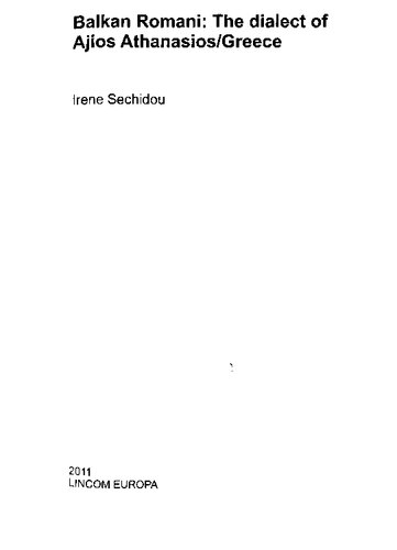 Balkan Romani The Dialect Of Ajios Athanasiosgreece Irene Sechidou