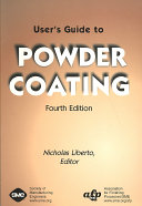 Users Guide To Powder Coating 4th Edition 4th Edition Nicholas Liberto
