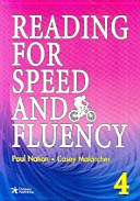 Reading For Speed And Fluency 4 Intermediate Level Target 250 Words Per Minute Answer Key Speed Chart Included Casey Malarcher Paul Nation