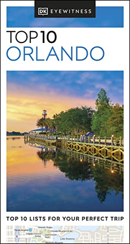 Dk Eyewitness Top 10 Orlando Pocket Travel Guide Dk Eyewitness