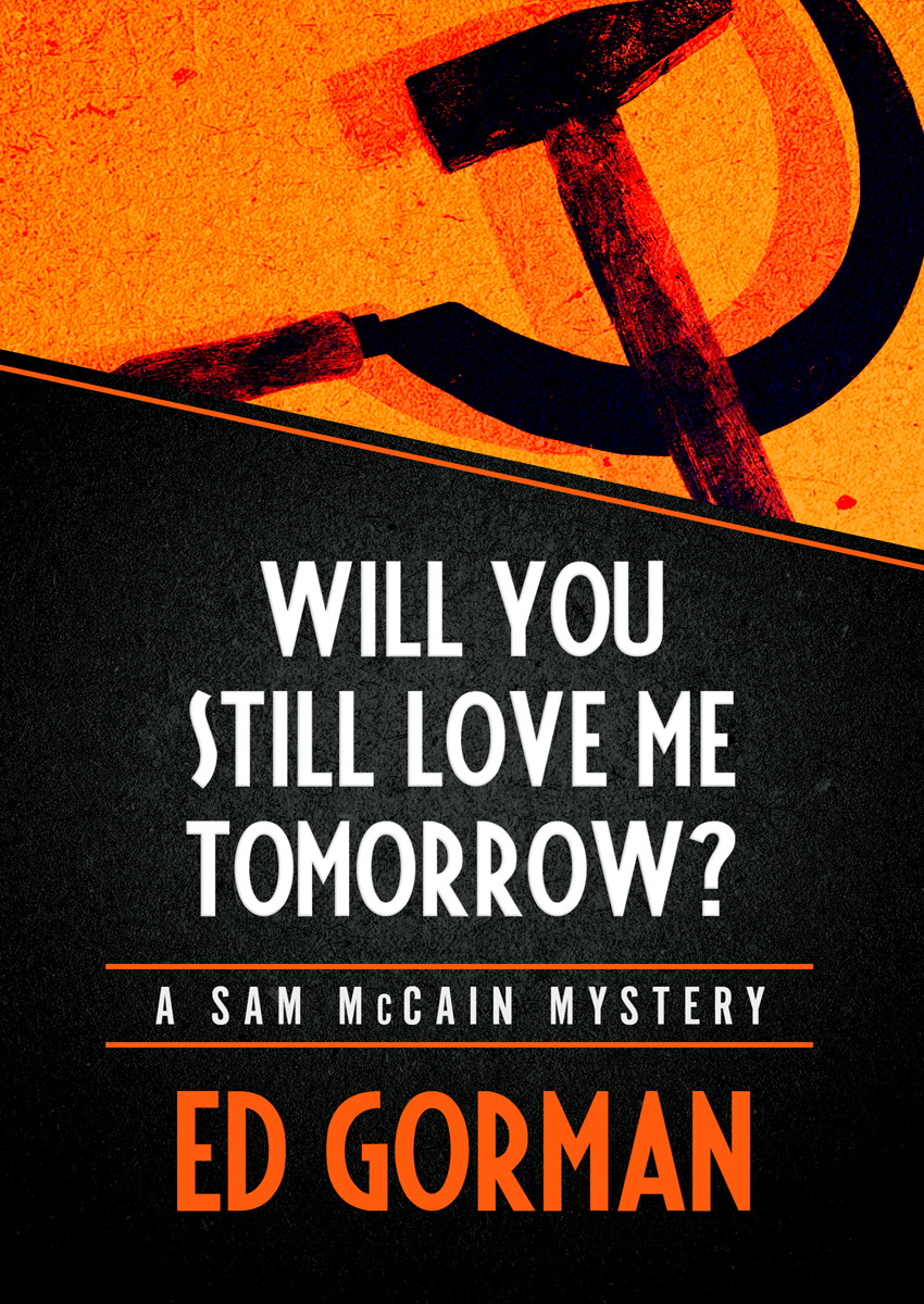 Will You Still Love Me Tomorrow Ed Gorman