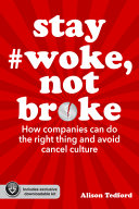 Stay Woke Not Broke Protect Your Brand In Todays Business Climate Alison Tedford