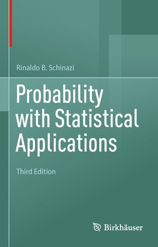 Probability With Statistical Applications 3rd Edition 3rd Edition Rinaldo B Schinazi
