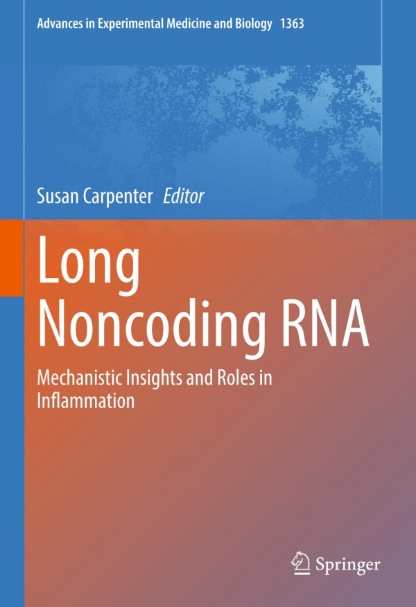 Long Noncoding Rna Mechanistic Insights And Roles In Inflammation Susan Carpenter