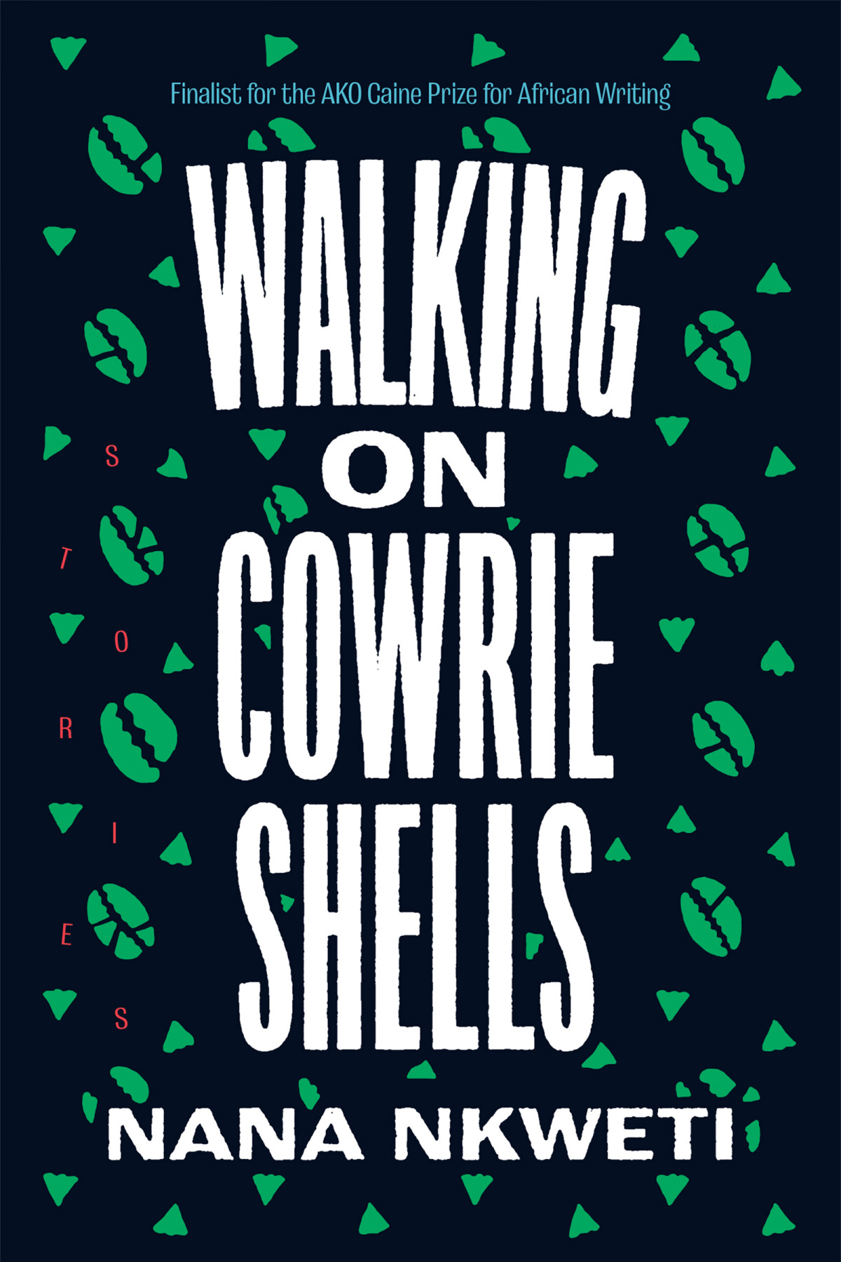 Walking On Cowrie Shells Nana Nkweti