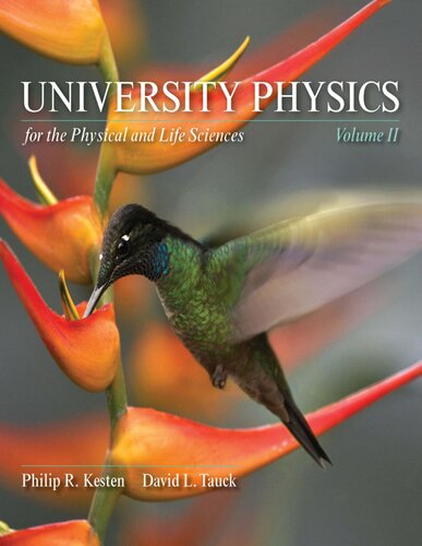 University Physics For The Physical And Life Sciences Philip R Kesten David L Tauck