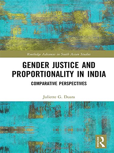 Gender Justice And Proportionality In India Comparative Perspectives 1st Edition Juliette Gregory Duara
