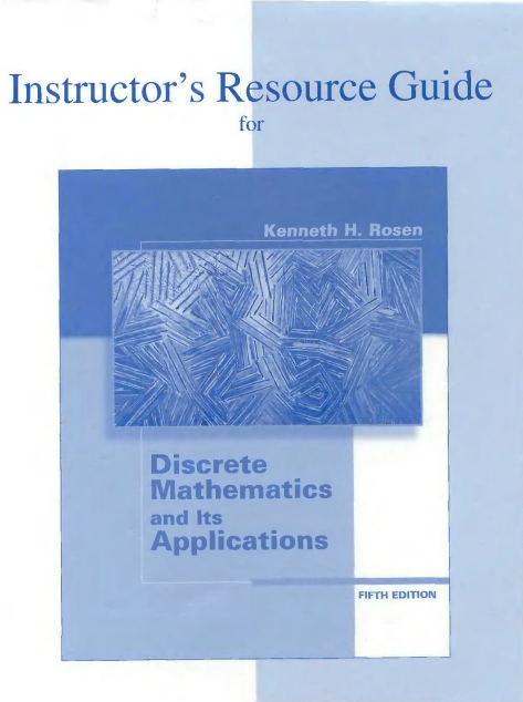 Discrete Mathematics And Its Applications Instructor Resource Guide Fifth Edition Kenneth H Rosen