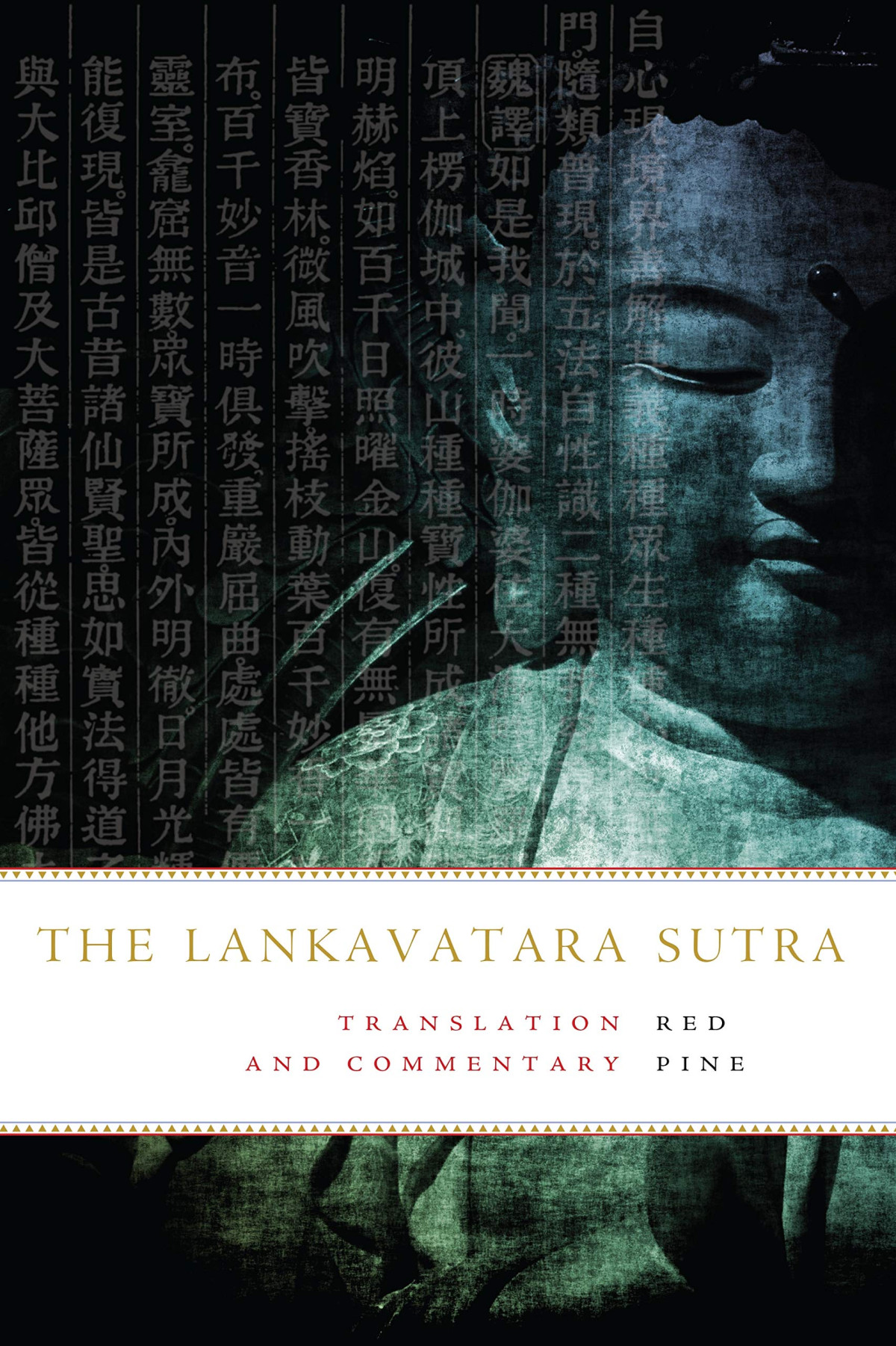The Lankavatara Sutra Translation And Commentary By Red Pine 60268th Edition Red Pine