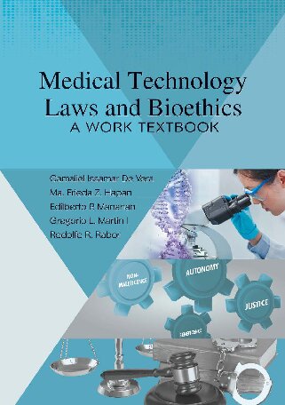 Medical Technology Laws And Bioethics A Work Textbook Gamallal Issamar De Vera