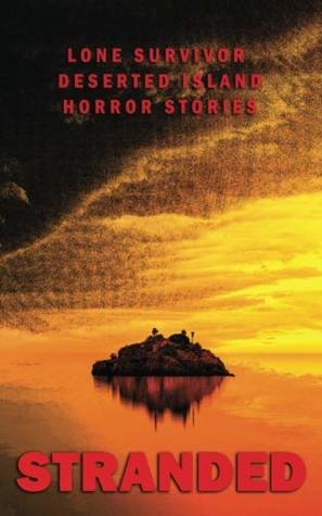 Stranded Lone Survivor Deserted Island Horror Stories First Editionfirst Printing Hemphill