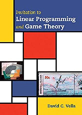 Invitation To Linear Programming And Game Theory 1st Edition David C Vella