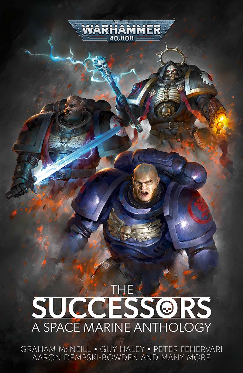 The Successors A Space Marine Anthology Graham Mcneill