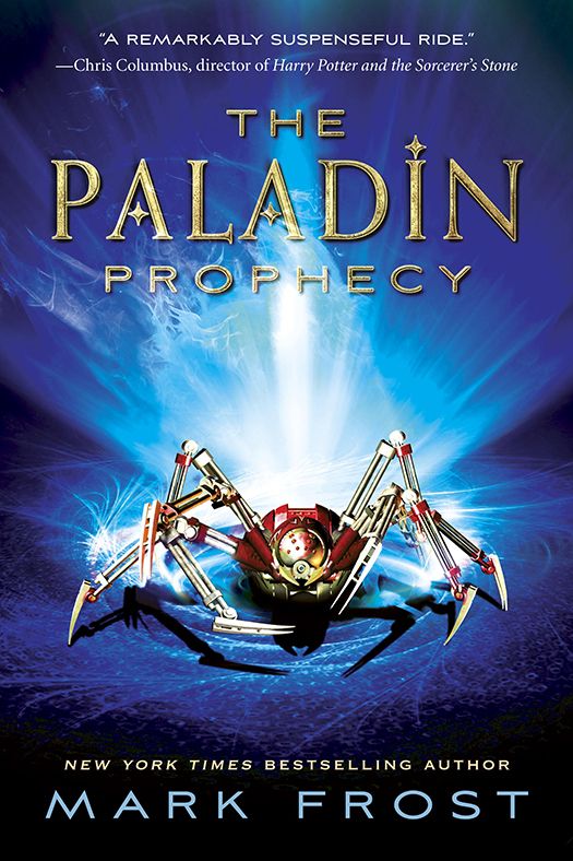 The Paladin Prophecy Book 1 Mark Frost
