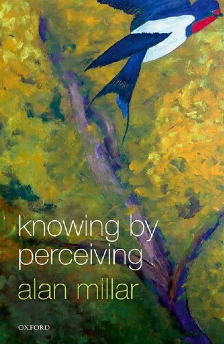 Knowing By Perceiving Alan Millar