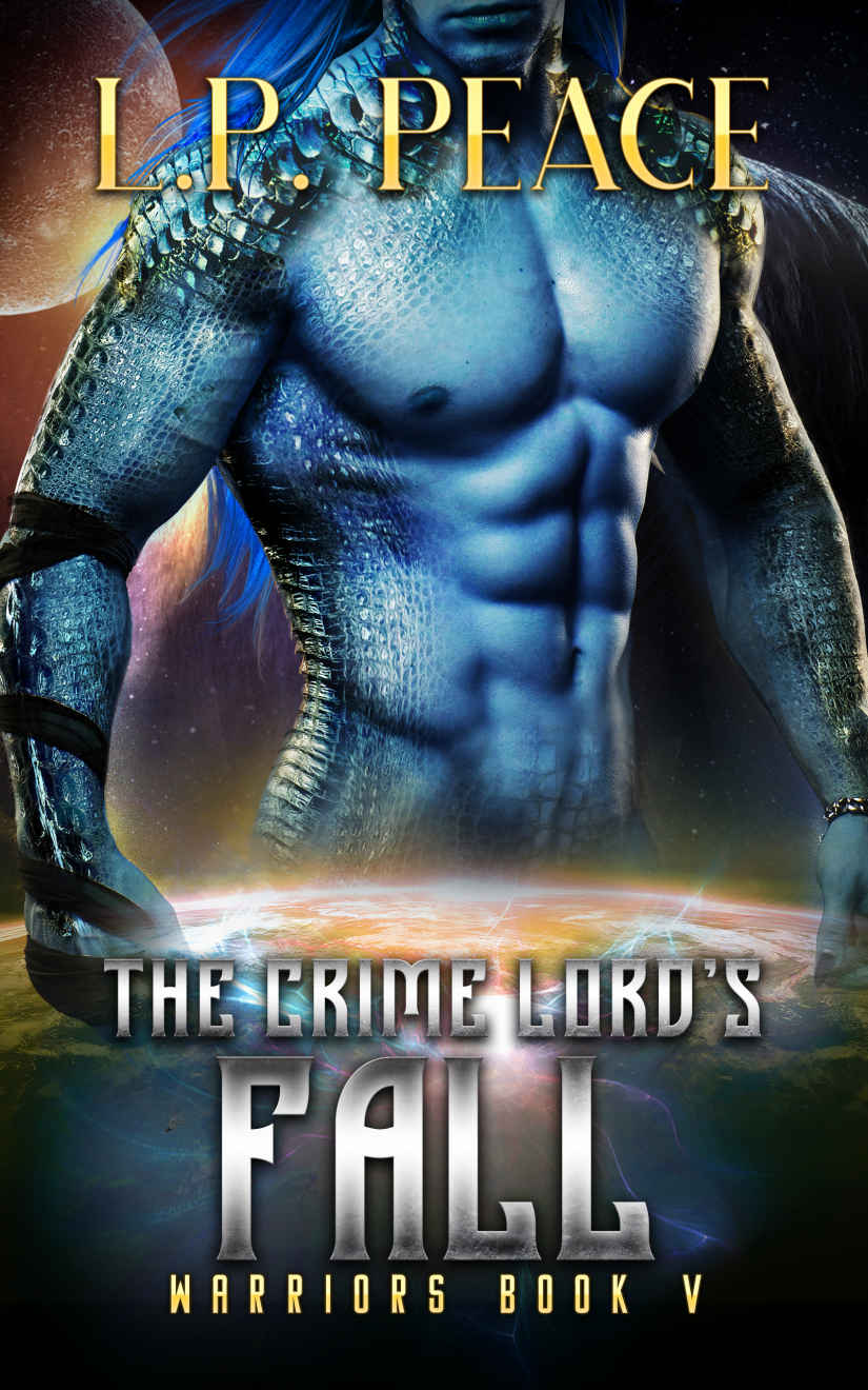 The Crime Lords Fall Warriors Book 5 L P Peace