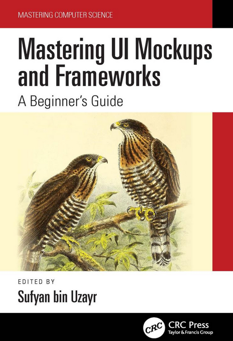Mastering Ui Mockups And Frameworks A Beginners Guide 1st Edition Sufyan Bin Uzayr