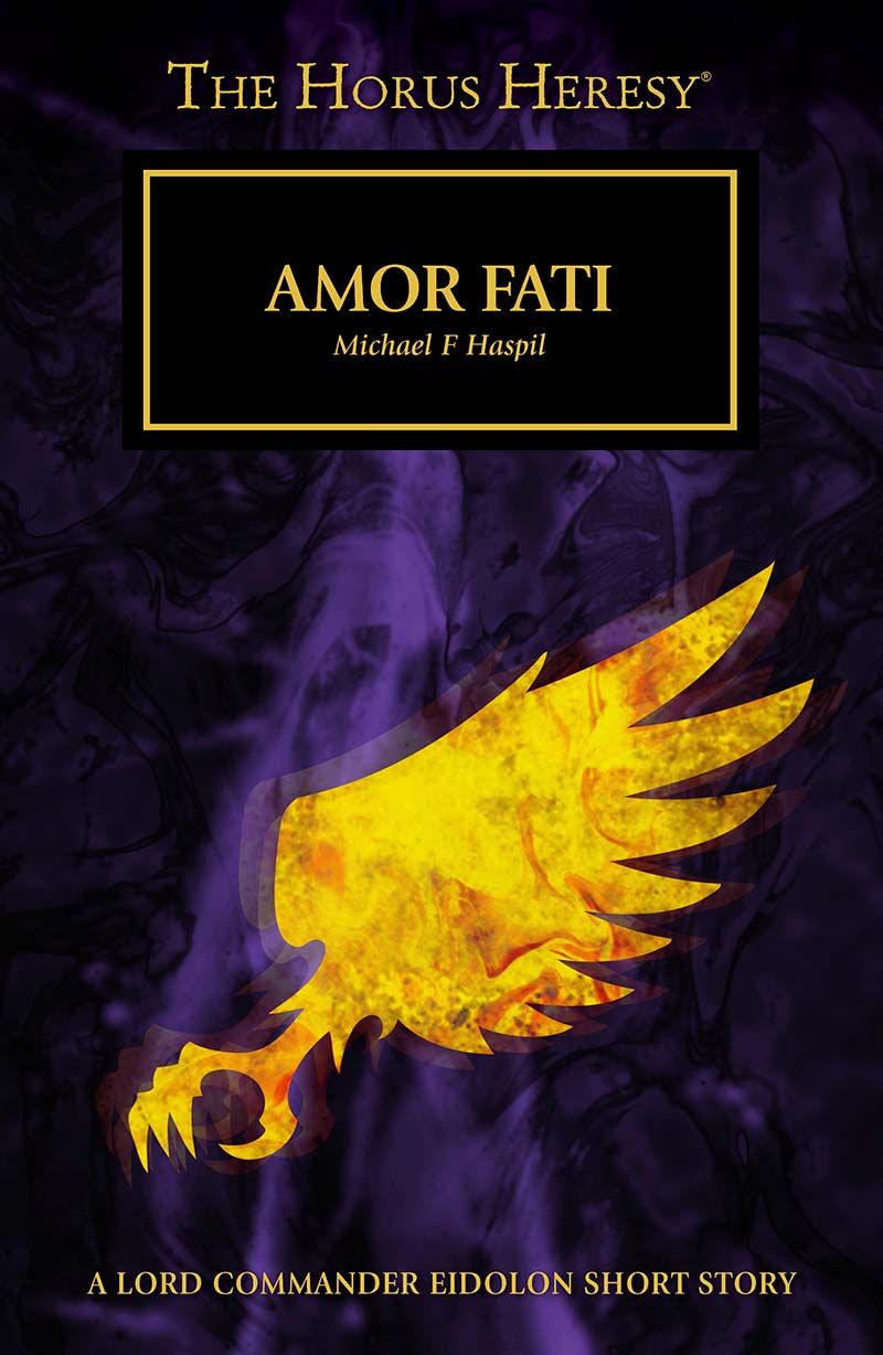 Amor Fati The Horus Heresy Michael F Haspil
