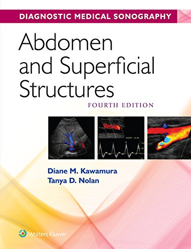 Abdomen And Superficial Structures Diagnostic Medical Sonography Series 4th Edition Diane Kawamura