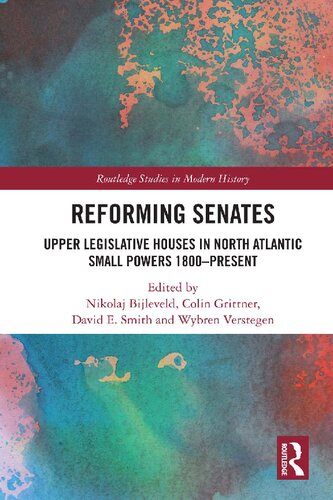 Reforming Senates Upper Legislative Houses In North Atlantic Small Powers 1800present Nikolaj Bijleveld