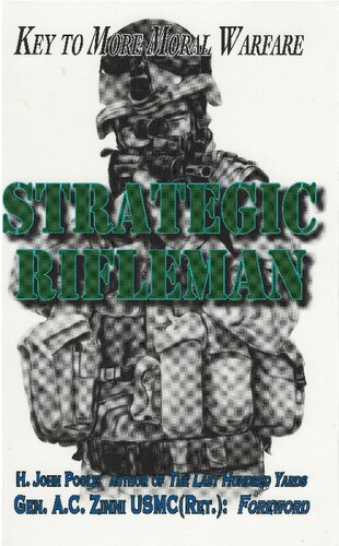 Strategic Rifleman Key To More Moral Warfare H John Poole